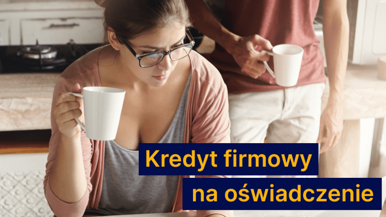 Kredyt firmowy na oświadczenie powrócił na dobre